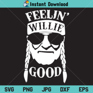 Feelin' Willie Good SVG, Feelin' Willie Good SVG File, Willie Nelson Shamrock SVG, PNG, DXF, Cricut, Cut File, Silhouette, Instant Download