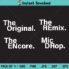 The Original Remix SVG, The Original Remix SVG File, The Original The Remix SVG, PNG, DXF, Cricut, Cut File, Clipart, Silhouette