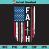 American Faith Flag SVG, American Flag SVG, Faith Flag SVG, Distressed American Faith Flag SVG, PNG, DXF, Cricut, Cut File, Clipart, Silhouette