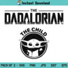 Dadalorian and The Child SVG, The Dadalorian The Child SVG, Fathers Day SVG