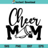 Cheer Mom SVG, Football Mom, Cheer SVG, Cheer Mom Shirt, Cheer Mama SVG, Cheer Mom, SVG, PNG, DXF, Cricut, Cut File