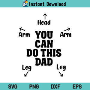 Dad Instruction Baby Onesie SVG, Dad Instruction Baby Onesie SVG Cut File, You Can Do This Dad SVG, You Can Do This Dad Baby Onesie Instruction SVG, PNG, DXF, Cricut, Cut File