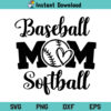 Baseball And Softball Mom SVG, Baseball And Softball Mom SVG Cut File, Baseball Mom SVG, Softball Mom SVG, Softball And Baseball Mom SVG File, Baseball Mom Softball SVG, PNG, DXF, Cricut, Cut File