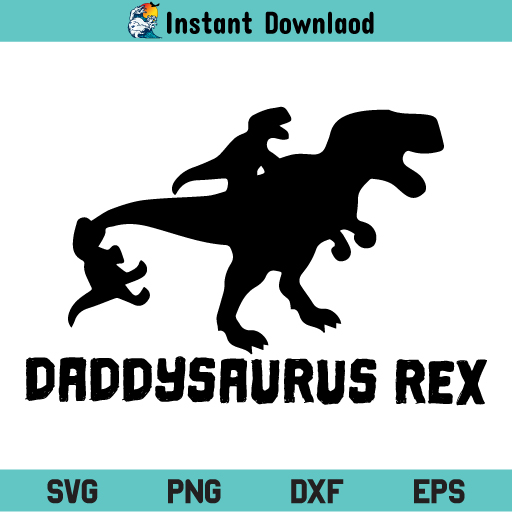 Daddysaurus Rex SVG, Daddysaurus Rex SVG File, Daddysaurus Rex Dinosaur Dad SVG, Daddysaurus SVG, Daddy Dinosaur SVG, Fathers Day SVG, Papa Saurus T-rex Dinosaur SVG, Daddysaurus Rex, SVG, PNG, DXF, Cricut, Cut File