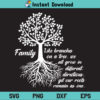 Family Like Branches On A Tree SVG, Family Like Branches On A Tree SVG File, Family Like Branches SVG, Family Like Branches On A Tree SVG Design, Family Tree SVG, Family Like Branches On A Tree, SVG, PNG, DXF, Cricut, Cut File