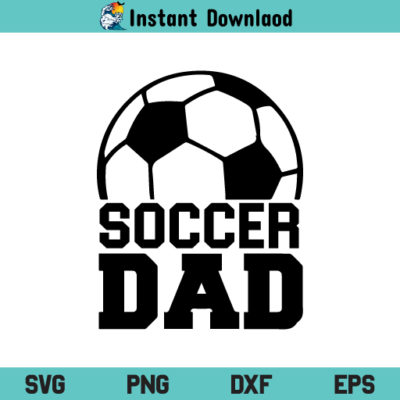 Soccer Dad SVG, Soccer Dad SVG File, Soccer Dad SVG Design, Soccer SVG, Dad SVG, Papa SVG, Father SVG, Football SVG, Soccer Dad, SVG, PNG, DXF, Cricut, Cut File