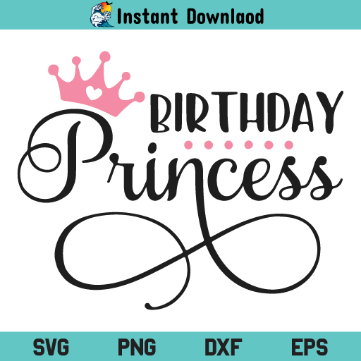 Birthday Princess Crown SVG, Birthday Princess SVG, Birthday Princess Girl SVG, Birthday Princess SVG File, Birthday SVG, Birthday Girl SVG, Birthday Party SVG, Birthday Princess, SVG, PNG, DXF, Cricut, Cut File, Clipart
