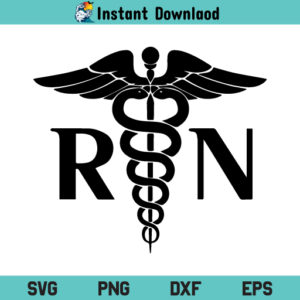 Nurse RN SVG, Registered Nurse SVG, RN Nursing SVG, Medical Symbol Caduceus SVG, Star of Life SVG, Nurse RN SVG Cut File, Registered Nurse SVG Cut File, PNG, DXF, Cricut, Cut File