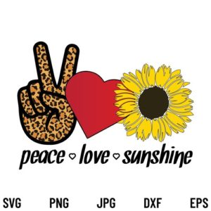 Peace Love Sunshine SVG, Peace Love Sunshine Sunflower SVG, Sunflower SVG, Peace Love SVG, Hand Peace Sign SVG, Peace Love Sunshine, Sunflower, SVG, PNG, DXF, Cricut, Cut File