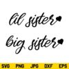 Big Sis and Lil Sis SVG, Lil Sis SVG, Big Sis SVG, Little Sister SVG, Big Sister SVG, Kids Shirts, Matching Tees, SVG, PNG, DXF, Cricut, Cut File