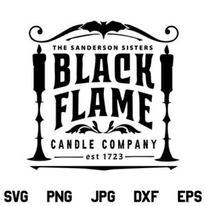 Black Flame Candle SVG, Black Flame Candle Company SVG, Sanderson Sisters SVG, Hocus Pocus SVG, Halloween SVG, Black Flame Candle, SVG, PNG, DXF, Cricut, Cut File