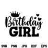 Birthday Girl SVG, Birthday Girl With Crown SVG, Birthday SVG, Birthday Squad SVG, Birthday Girl, SVG, PNG, DXF, Cricut, Cut File