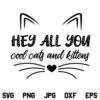 Hey All You Cool Cats and Kittens SVG, Tiger King SVG, Joe Exotic SVG, Carole Baskin SVG, Hey All You Cool Cats and Kittens, SVG, PNG, DXF, Cricut, Cut File
