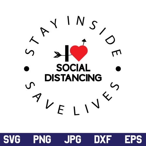 I Love Social Distancing SVG, I Love Social Distancing SVG File, I Love Social Distancing SVG Design, Quarantine SVG, PNG, DXF, Cricut, Cut File