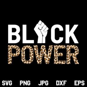 Black Power Leopard SVG, Black Power Leopard Print SVG, Black Power SVG, Leopard SVG Cheetah SVG, Black Power, SVG, PNG, DXF, Cricut, Cut File