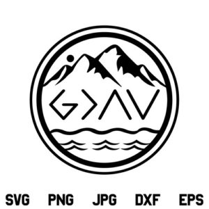 God is Greater than the Highs and Lows SVG, God is Greater SVG, Highs and Lows SVG, God is Greater Than Highs and Lows, SVG, PNG, DXF, Cricut, Cut File