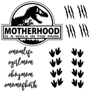 Motherhood is a Walk In the Park SVG, Walk In the Park SVG File, Motherhood SVG, Mom Life SVG, Dinosaur SVG, Jurassic Park SVG, PNG, DXF, Cricut, Cut File