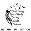 Your Wings Were Ready But My Heart Was Not SVG, Memorial SVG, Loss SVG, Memorial Your Wings Were Ready SVG, Your Wings Were Ready SVG, PNG, DXF, Cricut, Cut File