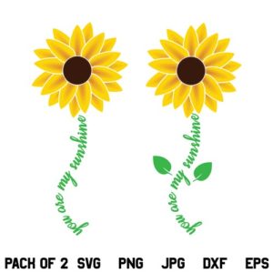 Sunflower SVG, You are my Sunshine SVG, You are my Sunshine SVG File, Sunflower Quotes, Sunshine SVG, Motivatinal Quotes SVG, Inspirational Quotes SVG, PNG, DXF, Cricut, Cut File