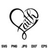 Faith With Heart SVG, Faith Heart SVG, Faith SVG, Heart SVG, Love SVG, Jesus SVG, Motivational, Faith Heart, SVG, PNG, DXF, Cricut, Cut File