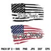 We The People US Flag SVG, American Flag SVG, Patriotic SVG, We The People SVG, 2nd Amendment SVG, 4th of July SVG, Freedom SVG, We The People, US, American, Distressed Flag SVG, PNG, DXF, Cricut, Cut File