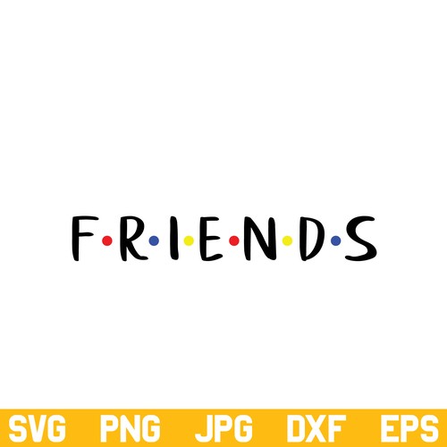 FRIENDS SVG, FRIENDS Logo SVG, Friends Tv Show SVG, FRIENDS Logo SVG File, SVG, PNG, DXF, Cricut, Cut File
