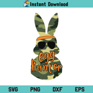 Egg Hunter SVG, Egg Hunter Easter SVG, Easter SVG, Egg Hunter Camo SVG, Egg Hunter