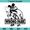 Wrong Park Jurassic Park SVG, Wrong Park SVG, Wrong Park Castle Trip SVG, Wrong Park T-Rex With Balloon SVG, Wrong Park