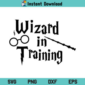 Wizard in Training SVG, Wizard in Training Harry Potter SVG, Wizard in Training