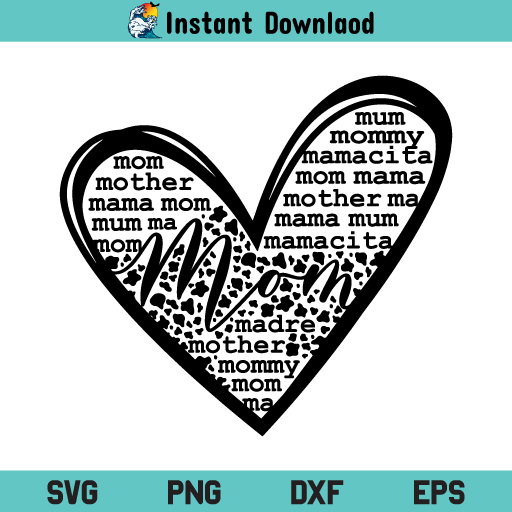 Mom Love Heart SVG, Mom Heart SVG, Mom Love SVG, Mom Birthday SVG, Mothers Day SVG, Mom Shirt SVG