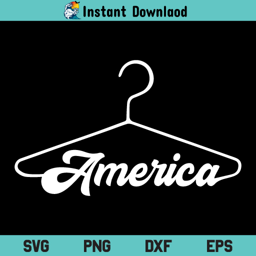 America Hanger SVG, America Hanger Tshirt SVG, America Hanger Instant Download SVG, America Hanger SVG Cut File