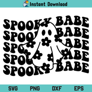 Spooky Babe Halloween SVG, Spooky Babe Halloween SVG Digital File, Spooky Babe Halloween Download SVG, Spooky Babe SVG, Halloween SVG