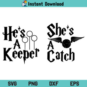 She's a Catch He's a Keeper Harry Potter SVG, She's a Catch He's a Keeper SVG, Harry Potter SVG, She's a Catch He's a Keeper Digital SVG File, She's a Catch He's a Keeper Tshirt SVG Design
