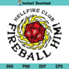 Hellfire Club SVG, Hellfire Club Hallloween SVG, Hellfire Club PNG, Hellfire Club Fireball, SVG, PNG, DXF, Criuct, Cut File