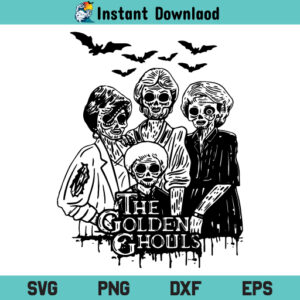 Golden Ghouls SVG, Golden Ghouls SVG Cut File, Golden Ghouls SVG Files For Cricut, Golden Ghouls Silhouette Cut File, Golden Ghouls, PNG, T Shirt Design SVG
