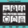 Psycho Bunch SVG Cut File, Psycho Bunch SVG Files For Cricut, Psycho Bunch Silhouette Cut File, Psycho Bunch, SVG, PNG, T Shirt Design SVG