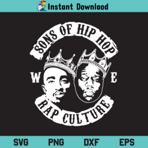 Sons Of Hip Hop SVG, Sons Of Hip Hop SVG Cut File, Sons Of Hip Hop SVG Files For Cricut, Sons Of Hip Hop Silhouette Cut File, Sons Of Hip Hop, PNG, T Shirt Design SVG