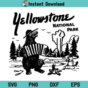 Yellowstone National Park SVG, Yellowstone National Park SVG Cut File, Yellowstone National Park SVG Files For Cricut, Yellowstone National Park Silhouette Cut File, Yellowstone National Park, PNG, T Shirt Design SVG