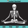 Yoga Skeleton SVG, Yoga Skeleton SVG Cut File, Yoga Skeleton SVG Files For Cricut, Yoga Skeleton Silhouette Cut File, Yoga Skeleton, PNG, T Shirt Design SVG