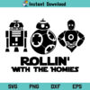 Star Wars Rollin With The Homies SVG Cricut File